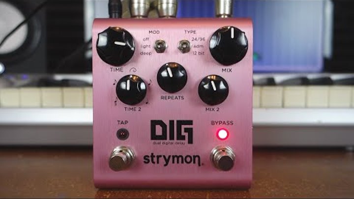 Strymon DIG - My 10 Favorite Sounds смотреть онлайн Strymon DIG - My 10 Favorite Sounds