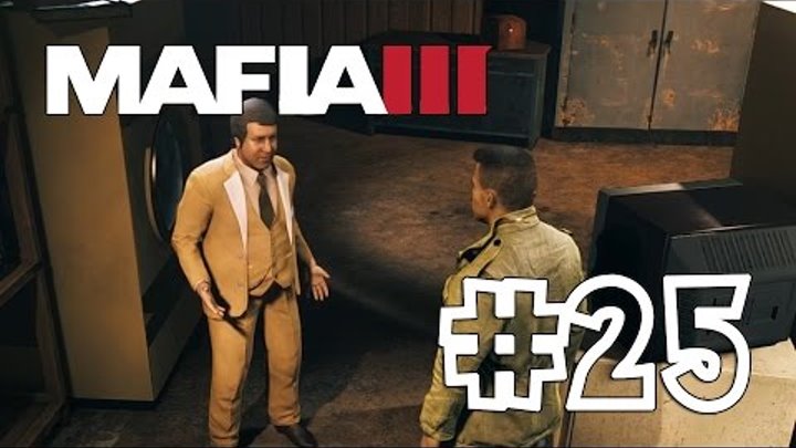 Mafia 3 [Mafia III] #25 Черный рынок (Прохождение на Русском)