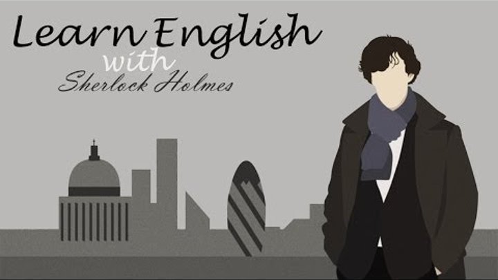 АНГЛИЙСКИЙ ПО СЕРИАЛАМ - Sherlock / ШЕРЛОК S03E03 / Школа Джобса АНГЛИЙСКИЙ ПО СЕРИАЛАМ - Sherlock / ШЕРЛОК S03E03 / Школа Джобса
