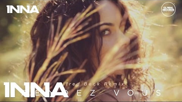 INNA - Rendez Vous (Alfred Beck Remix)