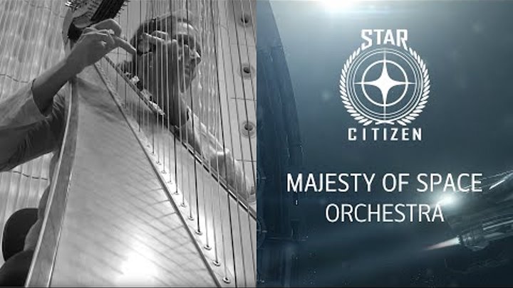 Star Citizen Soundtrack - Majesty of Space