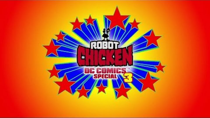 Robot Chicken DC Comics Special 3: Magical Friendship - Official Trailer