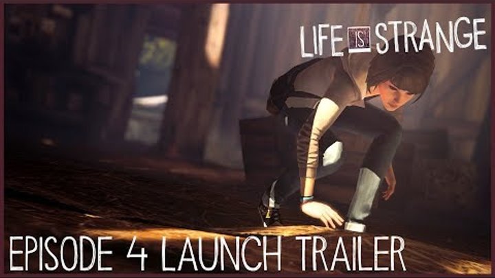 Life is Strange Episode 4 Launch Trailer (PEGI)