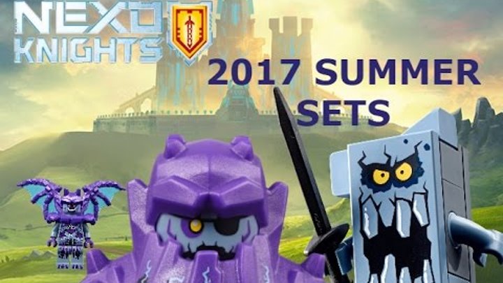 Lego News: Lego Nexo Knights Summer 2017 Sets List (Knighton Castle, Aaron's rock climber...)