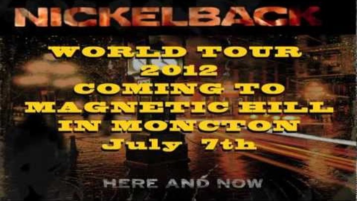 Nickelback Live at Magnetic Hill in Moncton July 7th