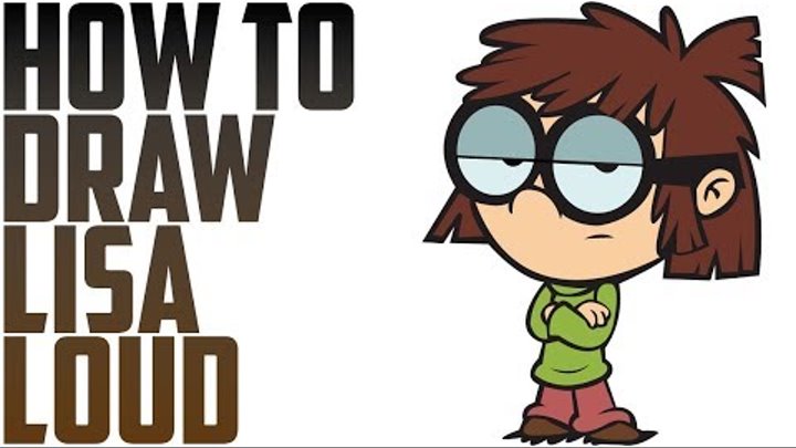How To Draw Lisa Loud From The Loud House Step By Step From Drawing Expert