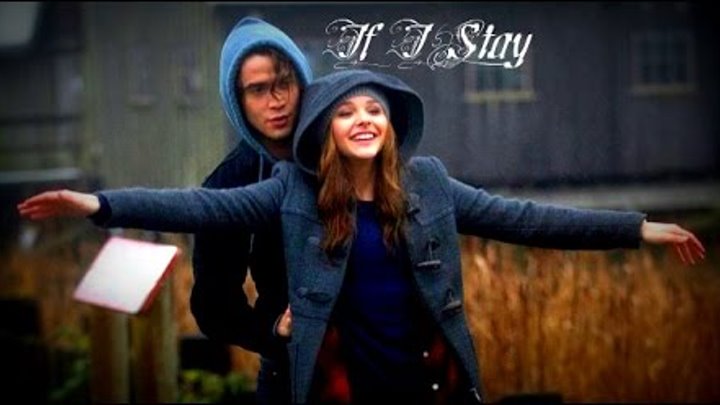 Если я останусь/ If I stay Если я останусь/ If I stay