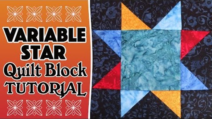 Quilting Blocks: Variable Star Quilt Block Tutorial (using half-square triangles)