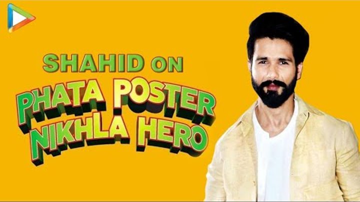 Shahid Kapoor's Exclusive, Fun Interview On 'Phata Poster Nikhla Hero'