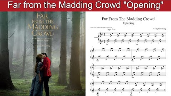 Far From The Madding Crowd - The Opening - Craig Armstrong Far From The Madding Crowd - The Opening - Craig Armstrong