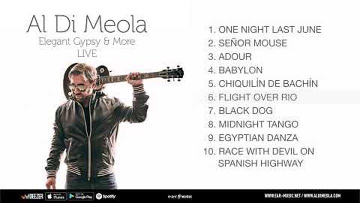 Al Di Meola "Elegant Gypsy & More LIVE" Official Pre-Listening - album out July 20th, 2018