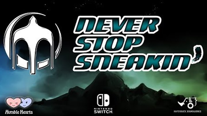 Never Stop Sneakin' - Announce Trailer Never Stop Sneakin' - Announce Trailer