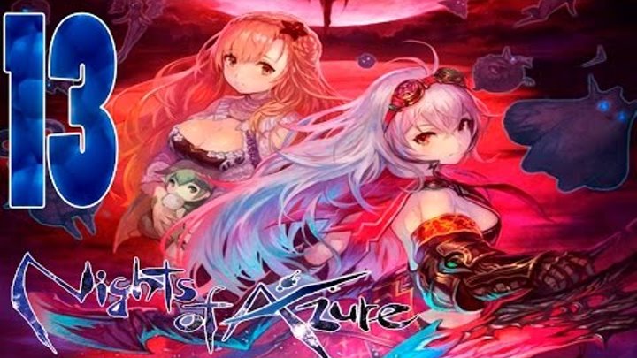 Nights of Azure - Walkthrough Gameplay Part 13 - Chapter 3 - (PS3, PS4)