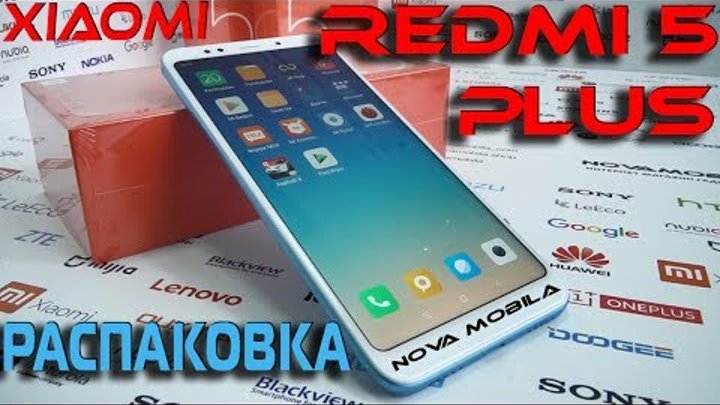Xiaomi Redmi 5 Plus Global version / Международная версия / Unboxing / Распаковка