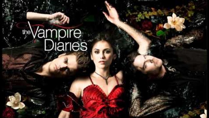 Vampire Diaries 3x01 Ron Pope - A Drop In The Ocean