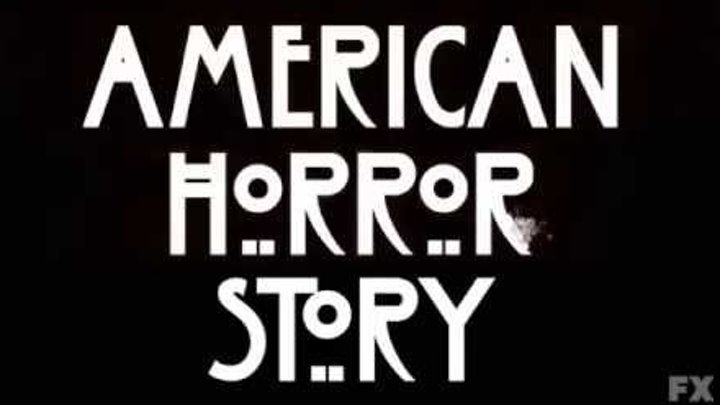 American Horror Story: Murder House, Asylum, Coven, Freak Show & Hotel - All Main Titles American Horror Story: Murder House, Asylum, Coven, Freak Show & Hotel - All Main Titles