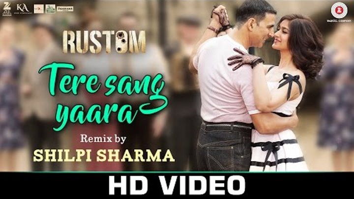 Tere Sang Yaara Remix by Shilpi Sharma | Rustom | Askhay Kumar & Ileana Dcruz | Arko Tere Sang Yaara Remix by Shilpi Sharma | Rustom | Askhay Kumar & Ileana Dcruz | Arko