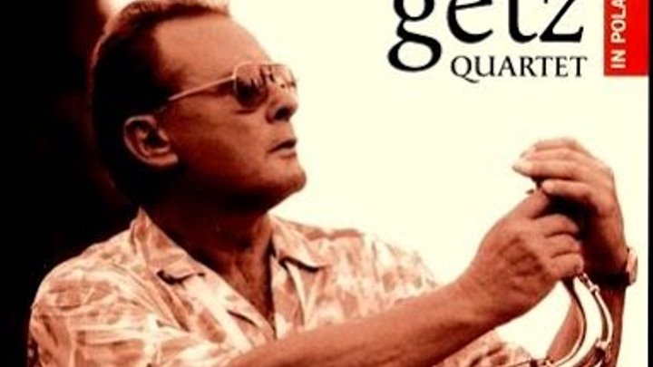 Stan Getz Quartet 1960 - But Not For Me Stan Getz Quartet 1960 - But Not For Me