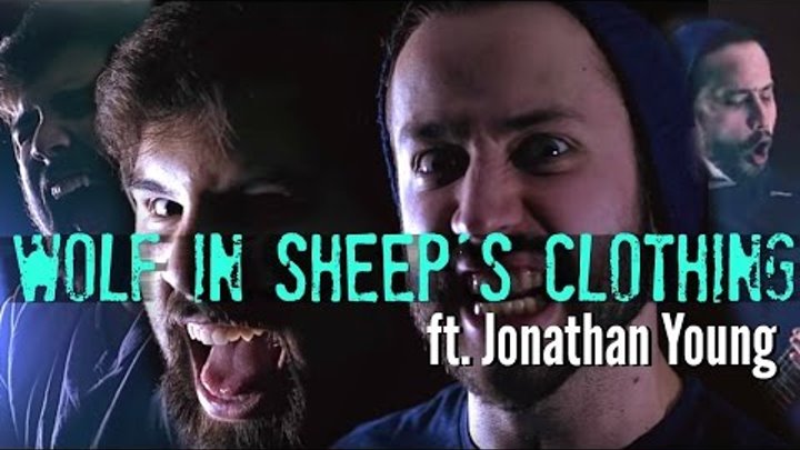 Set It Off - Wolf In Sheep's Clothing - Caleb Hyles (ft. Jonathan Young)