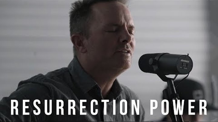 Resurrection Power // Chris Tomlin // New Song Cafe