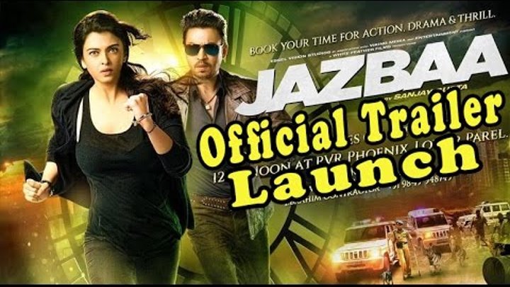 JAZBAA (2015) - Official Trailer Launch - Aishwarya Rai Bachchan Come Back With Irrfan Khan, Sanjay JAZBAA (2015) - Official Trailer Launch - Aishwarya Rai Bachchan Come Back With Irrfan Khan, Sanjay