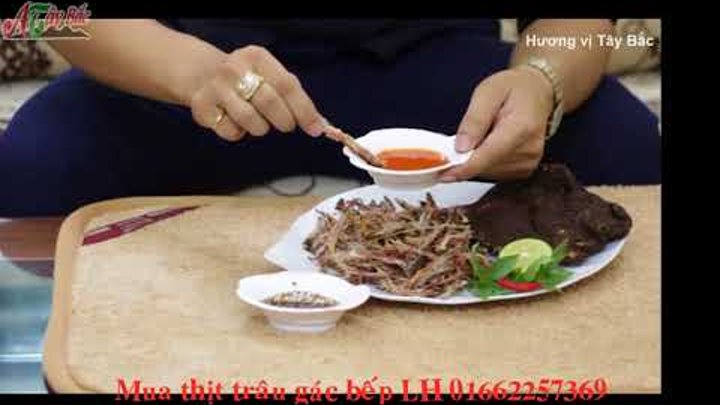 Hướng Dẫn Cách Ăn Thịt Trâu Gác Bếp của các bạn miền Nam - miền Trung chỉ có Tại AMTHUCTAYBAC.VN Hướng Dẫn Cách Ăn Thịt Trâu Gác Bếp của các bạn miền Nam - miền Trung chỉ có Tại AMTHUCTAYBAC.VN