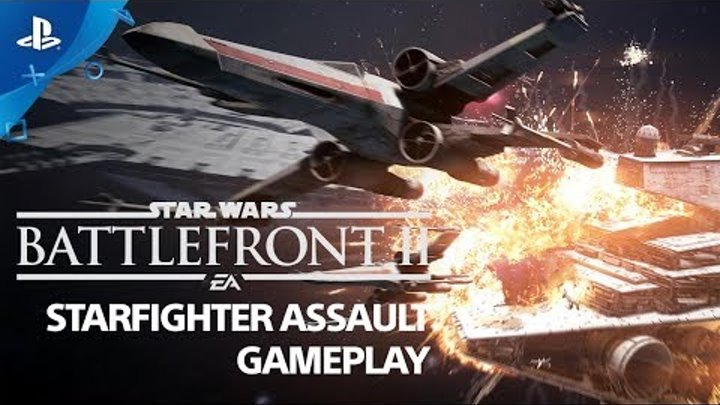 Star Wars Battlefront II - Starfighter Assault Gameplay Demo | PS4