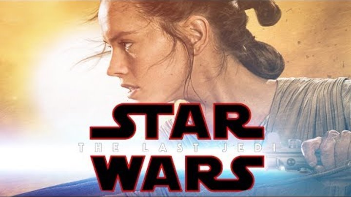Star Wars - The Last Jedi - Trailer