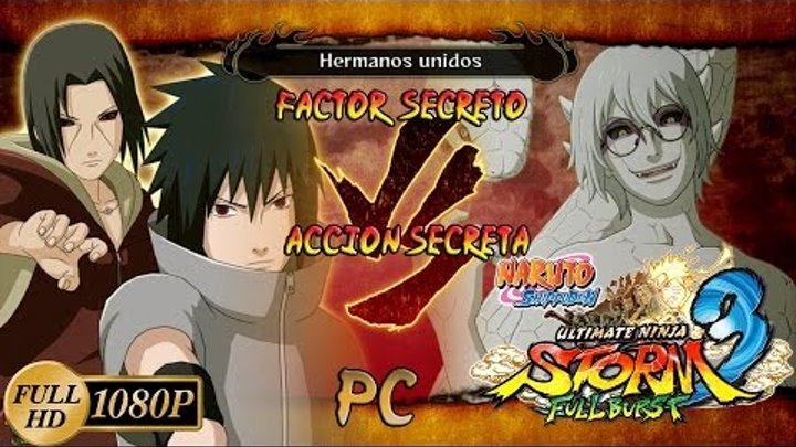 Naruto Shippuden: Ultimate Ninja Storm 3 Full Burst DLC Sasuke & Itachi vs Sage Mode Kabuto | PC
