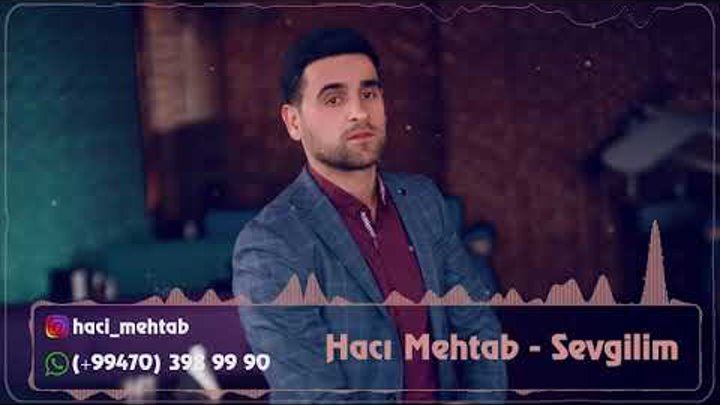Haci Mehtab - Sevgilim 2019 (Official Audio) Haci Mehtab - Sevgilim 2019 (Official Audio)