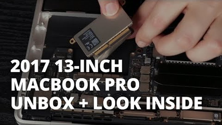 2017 13-inch MacBook Pro Unboxing + Look Inside