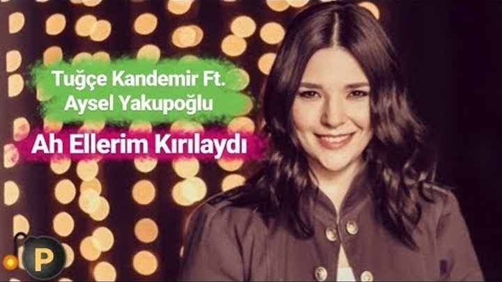 Tuğçe Kandemir & Aysel Yakupoğlu - Ben Seni Nerden Aradım (Uzun Versiyon) Tuğçe Kandemir & Aysel Yakupoğlu - Ben Seni Nerden Aradım (Uzun Versiyon)