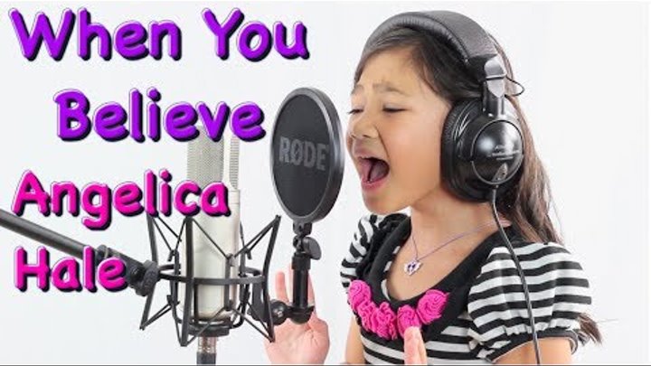 When You Believe Cover by Angelica Hale (6 years old) from Prince of Egypt