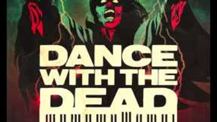 DANCE WITH THE DEAD - Blind