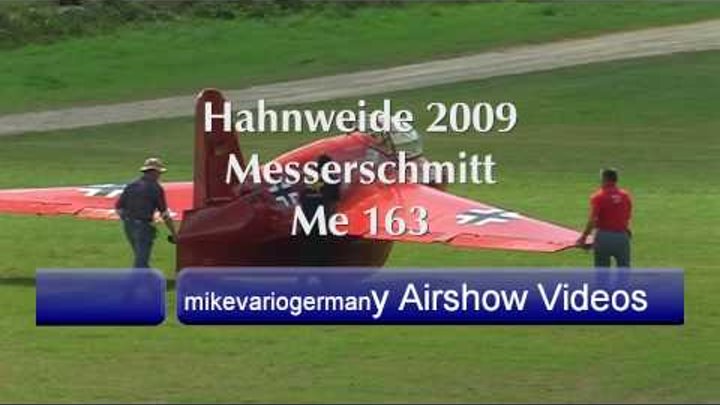 Messerschmitt Me 163 Hahnweide 2009