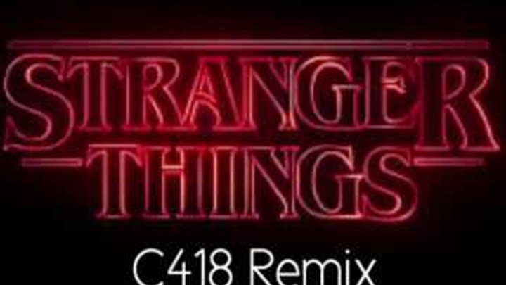 Stranger Things Theme Song (C418 REMIX)