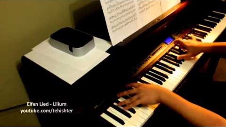 Elfen Lied OP - Lilium (Piano Transcription + Sheet Music) Elfen Lied OP - Lilium (Piano Transcription + Sheet Music)