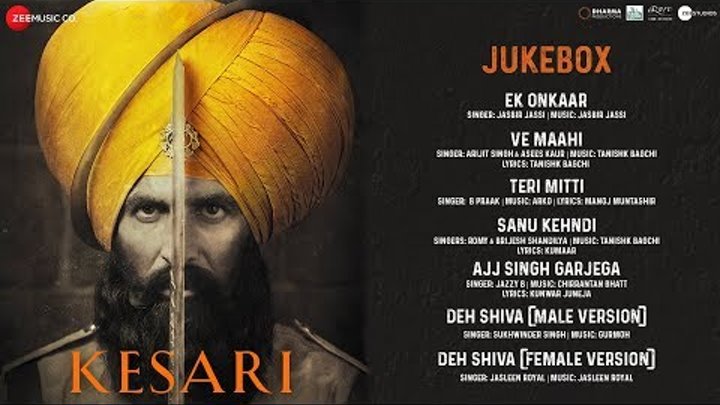 Kesari - Full Movie Audio Jukebox | Akshay Kumar & Parineeti Chopra | Anurag Singh Kesari - Full Movie Audio Jukebox | Akshay Kumar & Parineeti Chopra | Anurag Singh