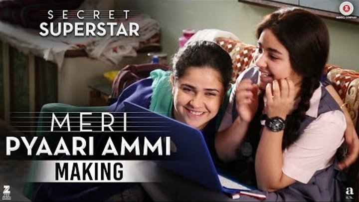 Secret Superstar - Making | Meri Pyaari Ammi | Aamir Khan | Zaira Wasim | Meher Vij | Diwali 2017