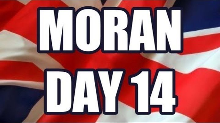 Moran Day 14