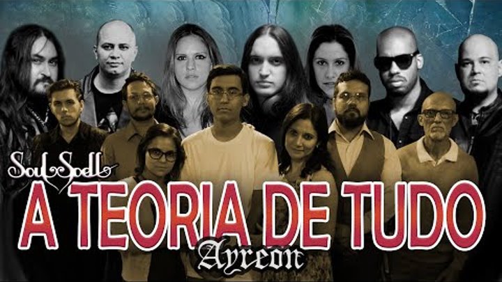 SOULSPELL METAL OPERA | A TEORIA DE TUDO (Ayreon's Tribute)