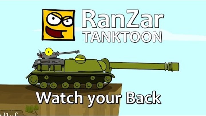 Tanktoon: Watch your Back. RanZar Tanktoon: Watch your Back. RanZar