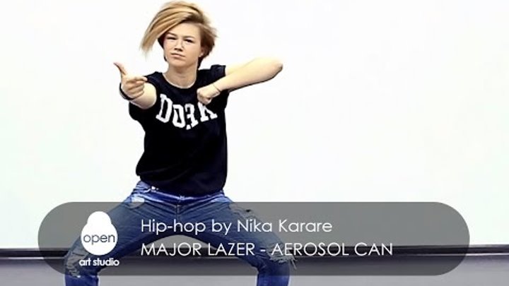 Major Lazer - Aerosol Can | hip-hop by Nika Karare | Open Art Studio