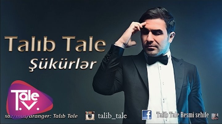 Talib Tale Shukurler