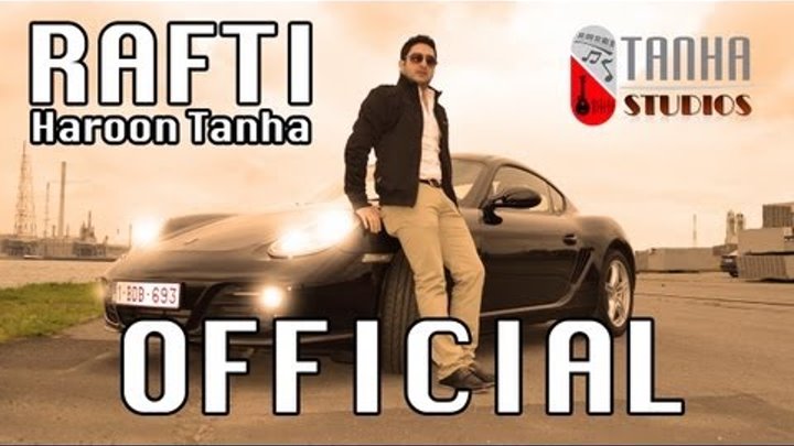 Rafti - Haroon Tanha - Official Music Video