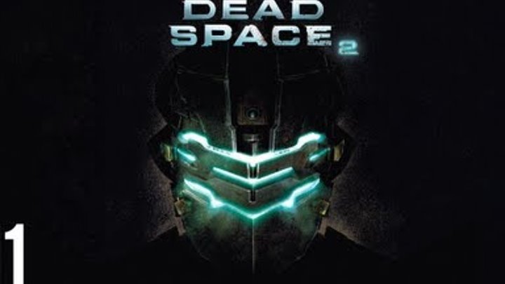 Прохождение Dead Space 2 (живой коммент от alexander.plav) Ч. 11