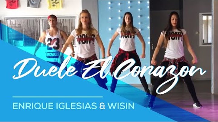 Duele El Corazon - Enrique Iglesias ft Wisin - Fitness Dance Choreography Zumba