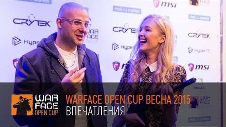 Warface Open Cup Весна 2015: Впечатления