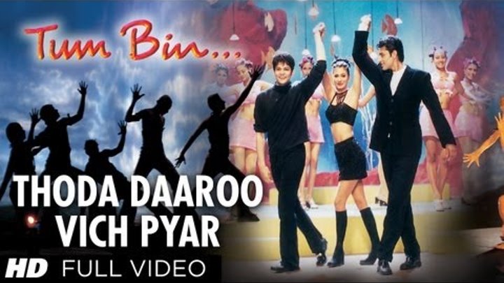 Thoda Daaroo Vich Pyar Full Song | Tum Bin | Taz Stereo Nation | Priyanshu Chatterjee, Rakesh Bapat смотреть онлайн Thoda Daaroo Vich Pyar Full Song | Tum Bin | Taz Stereo Nation | Priyanshu Chatterjee, Rakesh Bapat