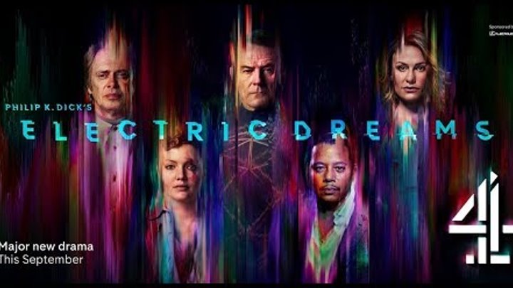 Заставка к сериалу Электрические сны Филипа К. Дика / Philip K. Dick's Electric Dreams Opening Заставка к сериалу Электрические сны Филипа К. Дика / Philip K. Dick's Electric Dreams Opening